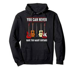 You Can Never Have Too Many Guitars Gitarre Musiker Noten Pullover Hoodie von Das Kulissenwerk