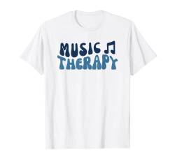 Musiktherapie T-Shirt von Delightfully Different World