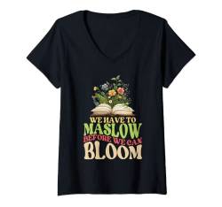 Damen Schulpsychologe Wir müssen Maslow werden, bevor wir blühen können T-Shirt mit V-Ausschnitt von Design Musketeer
