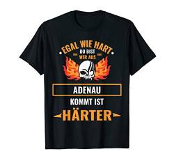 "Egal wie hart du bist ADENAU" Bodybuilder T-Shirt von Design by NORITees - Fitness & Bodybuilding