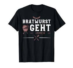 Bratwurst Geht Immer - BBQ T-Shirt von DesignsByJnk5 Grillen