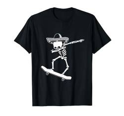 Dabbing Skelett Skateboard Dia De Los Muertos Mexican Skate T-Shirt von Dia De Los Muertos Cloths Day Of Dead Mexican