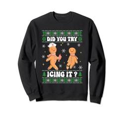 Hast du versucht, Icing It Funny ICU Nurse Christmas Ugly Sweater zu verzieren? Sweatshirt von Did You Try Icing It Cute ICU Nurse Christmas Ugly