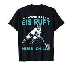 Eishockey Hockey Spruch Eishockeyspieler T-Shirt von Die Besten Eishockey & Wintersport Geschenkideen