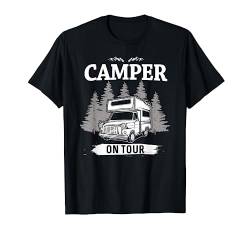 Camper On Tour Camping Wohnwagen Campingwagen Wohnmobil T-Shirt von Die Besten Wohnwagen Camper T-Shirts