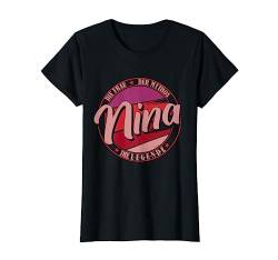 Nina Die Frau der Mythos die Legende Vornamen T-Shirt von Die besten Retro Vorname Geschenke für Damen