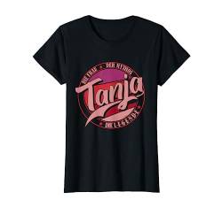 Tanja Die Frau der Mythos die Legende Vornamen T-Shirt von Die besten Retro Vorname Geschenke für Damen