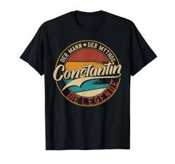 Constantin Der Mann der Mythos die Legende Vornamen T-Shirt von Die besten Retro Vornamen Geschenke für Männer