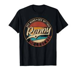 Ronny Der Mann der Mythos die Legende Vornamen T-Shirt von Die besten Retro Vornamen Geschenke für Männer