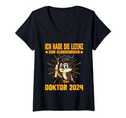 Doktor 2024 Die Lizenz zum Klugscheißen Doktorabschluss T-Shirt mit V-Ausschnitt von Doktortitel Geschenk Doktorarbeit Bestanden Doktor