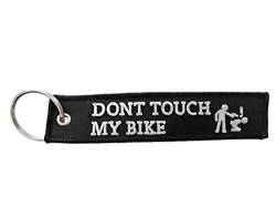 DonJordi Schlüsselanhänger DONT TOUCH MY BIKE bestickt für Biker & Motorradfahrer - Ein toller Anhänger als Geschenk und Glücksbringer aus Stoff von DonJordi