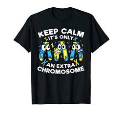 Ruhig bleiben sein einziges Extra-Chromosomen-Down-Syndrom T-Shirt von Down Syndrome Viral Shirts