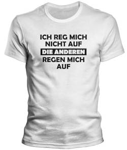 DragonHive Herren T-Shirt - Ich reg Mich auf Spruch - Lustiges Fun Motiv für Männer Tshirt, Größe:M, Farbe:Weiß von DragonHive