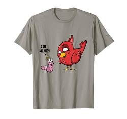 ÄÄH Miau?! Lustiges Vogel und Wurm Spaß Fun Witz Spruch T-Shirt von Drunken Royals