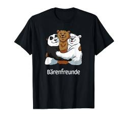 Bärenfreunde - Süße Bärchen Panda Braunbär Eisbär Bärenliebe T-Shirt von Drunken Royals