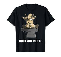 Bock auf Metal - Heavy Metal Musik Spruch Humor Fun T-Shirt von Drunken Royals