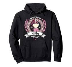 Nina - Name Vorname Geschenk Einhorn Spruch Geburtstag Pullover Hoodie von Drunken Royals