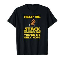 Help me Stack Overflow funny devops programmer programming T-Shirt von Dumbassman