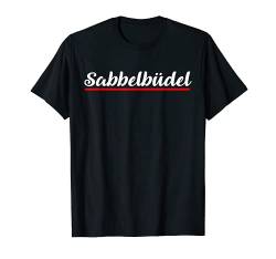 Sabbelbüdel T-Shirt Geschenk Norddeutsch Plattdeutsch von ECHT NORDDEUTSCH | Mode & Accessoires