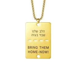 EUEAVAN Bring Them Home Now Halskette/Schlüsselanhänger Israelische Hundemarke Halskette Hebräischer Anhänger Halskette Gedenkschmuck Geschenk Frauen Männer (Box-Kette Gold) von EUEAVAN