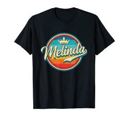 Melinda Retro Name Lustig Vintage Vorname Melinda T-Shirt von EWD First Name Apparel