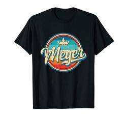 Meyer Meyer Retro-Name, personalisierter Name, Vintage, Vorname, Meyer T-Shirt von EWD First Name Apparel