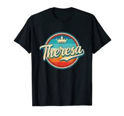 Theresa Retro Name Lustig Vintage Vorname Theresa T-Shirt von EWD First Name Apparel