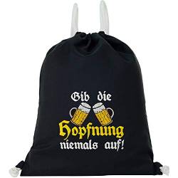 EXPRESS-STICKEREI Turnbeutel schwarz mit Spruch wasserdicht Gib die Hopfnung niemals auf Sportbeutel Männer Rucksack mit Kordelzug | lustige Festival Beuteltasche | Geschenk für Bierliebhaber von EXPRESS-STICKEREI