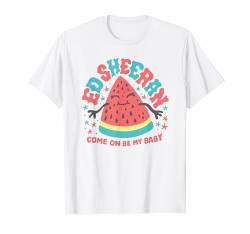 Ed Sheeran Baby Watermelon T-Shirt von Ed Sheeran