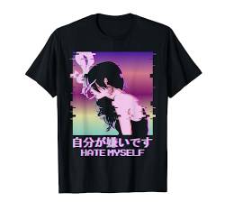 Hate Myself Lofi Vaporwave Alt Indie Aesthetic Anime Girl T-Shirt von Edgy Aesthetic Anime Merch Lofi Egirl Eboy Clothes