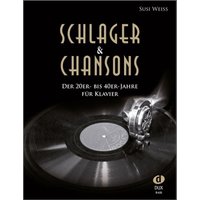 Schlager & Chansons der 20er- bis 40er-Jahre, für Klavier von Edition DUX