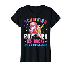 Schulkind 2023 Dabbing Unicorn Ich Rocke Jetzt Die Schule T-Shirt von Einschulung Mädchen Kita Abschied Erstklässler