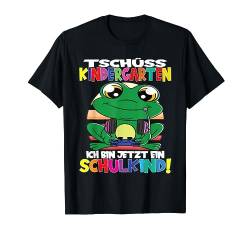 Tschüss Kindergarten Ich Bin Jetzt Ein Schulkind Frosch T-Shirt von Einschulung Schulanfang Schulbeginner Schulkinder