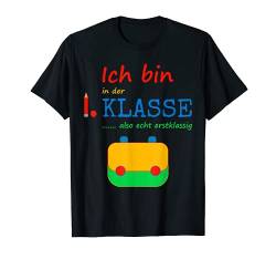 Ich bin 1. Klasse Schulstart 2021 erstklassig Schulkind Deko T-Shirt von Einschulungsshirt Mädchen Jungen - Schulstart 2021