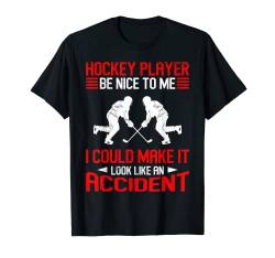 Eishockeyspieler sei nett zu mir T-Shirt von Eishockey Geschenk Hockey Tshirt
