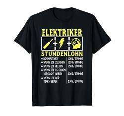 Handwerker Elektronen Widerstand Elektriker Stundenlohn T-Shirt von Elektriker Strom Elektroniker Majestät Watt Volt