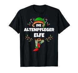 Altenpfleger Elfe Weihnachten Elf Altenpflege Damen T-Shirt von Elf Geschenk Weihnachten Outfit im Partnerlook