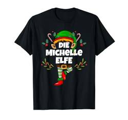 Michelle Elfe Weihnachten Elf Michelle Damen Mädchen T-Shirt von Elf Geschenk Weihnachten Outfit im Partnerlook