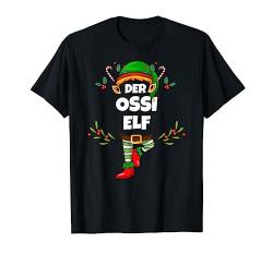 Ossi Elf Lustiges Herren Damen Weihnachts-Elf Xmas Design T-Shirt von Elf Geschenk Weihnachten Outfit im Partnerlook