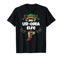 UR-Oma Elfe Weihnachten Elf Uroma Damen T-Shirt von Elf Geschenk Weihnachten Outfit im Partnerlook