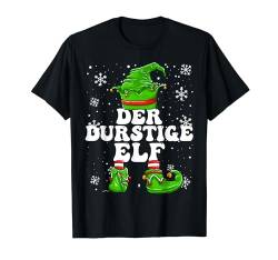 Durstiger Elf Herren Saufen Feiern Elf Design Weihnachten T-Shirt von Elf Weihnachten Geschenke Im Elf Familien Outfit
