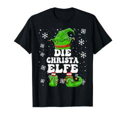 Weihnachten Elf Vorname Christa Elfe Damen Mädchen T-Shirt von Elf Weihnachten Geschenke Im Elf Familien Outfit