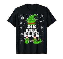 Weihnachten Elf Vorname Heike Elfe Damen Mädchen T-Shirt von Elf Weihnachten Geschenke Im Elf Familien Outfit