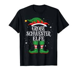 Große Schwester Elfe Tshirt Weihnachten Familie Christmas T-Shirt von Elf Weihnachtsshirt Familien Outfit Partnerlook