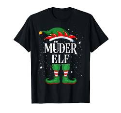 Müder Elf Tshirt Outfit Weihnachten Familie Elf Christmas T-Shirt von Elf Weihnachtsshirt Familien Outfit Partnerlook
