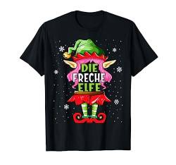 Freche Elfe Tshirt Outfit Weihnachten Familie Christmas T-Shirt von Elf Weihnachtsshirt Familien Partnerlook Outfit