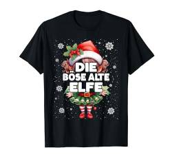 Böse Alte Elfe Weihnachten Elfen & Weihnachtselfen T-Shirt von Elfe Weihnachtsoutfit Wichtel & Mehr