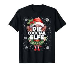 Cocktail Elf Weihnachten Elfen & Weihnachtselfen T-Shirt von Elfe Weihnachtsoutfit Wichtel & Mehr