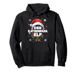 Katzenpapa Elf Weihnachten Elfen & Weihnachtselfen Pullover Hoodie von Elfe Weihnachtsoutfit Wichtel & Mehr