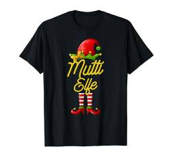Mutti Elfe Familien Partnerlook Weihnachten T-Shirt von Elfen Partnerlook Weihnachten Adventszeit